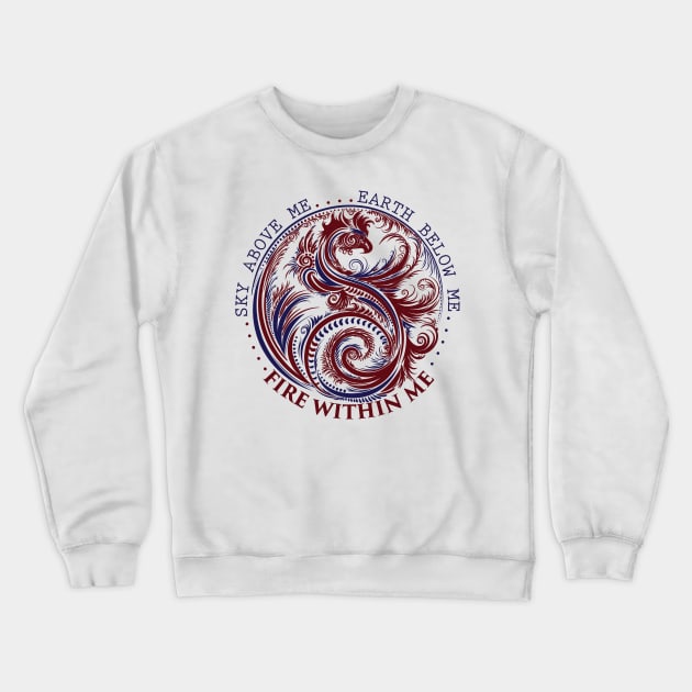 Sky Above Me Earth Below Me Fire Within Me - Yin Yang Dragon Swirl Crewneck Sweatshirt by ArvyArt